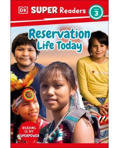 Reservation Life Today (DK Super Readers, Level 3)