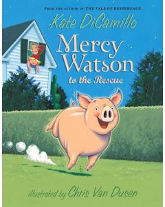 Mercy Watson #1: Mercy Watson to the Rescue (Carton of 60 Paperbacks)