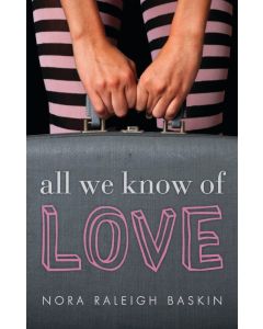 All We Know of Love