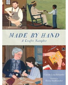 Made By Hand: A Crafts Sampler