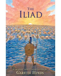 The Iliad: A Graphic Novel Adaptation