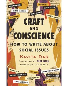 Craft and Conscience: How to Write about Social Issues