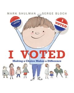 I Voted: Making a Choice Makes a Difference