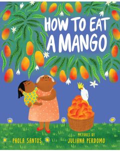 How to Eat a Mango