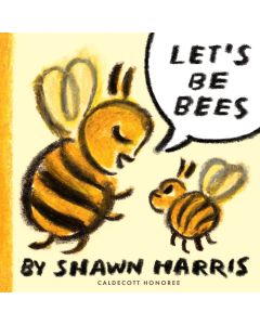Let's Be Bees