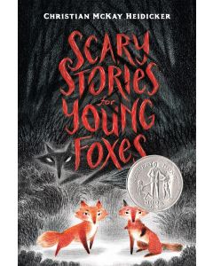 Scary Stories for Young Foxes