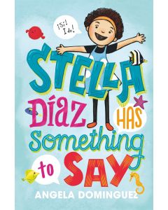 Stella Díaz #1: Stella Díaz Has Something to Say