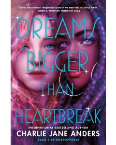 Unstoppable #2: Dreams Bigger Than Heartbreak