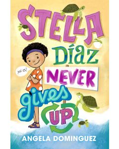 Stella Díaz #2: Stella Díaz Never Gives Up