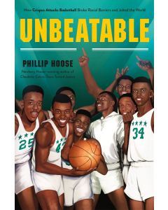 Unbeatable: How Crispus Attucks Basketball Broke Racial Barriers and Jolted the World