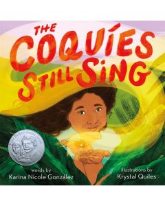 The Coquíes Still Sing: A Story of Home