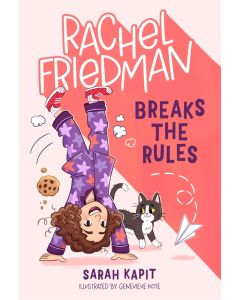 Rachel Friedman Breaks the Rules