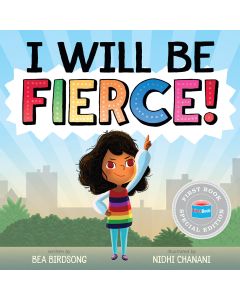I will be Fierce (First Book Special Edition)