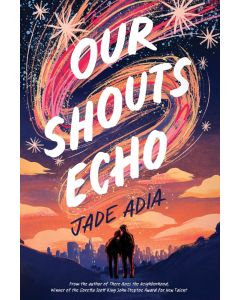 Our Shouts Echo