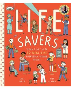 Life Savers: Spend a Day with 12 Real-Life Emergency Service Heroes