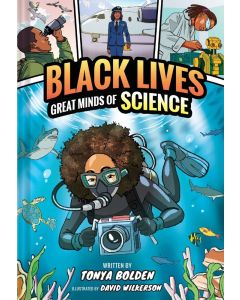 Black Lives #1: Great Minds of Science
