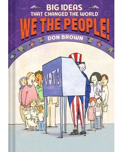 Big Ideas that Changed the World #4: We the People!