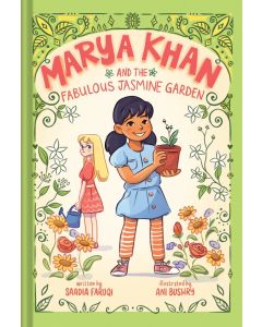 Marya Khan #2: Marya Khan and the Fabulous Jasmine Garden