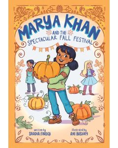 Marya Khan #3: Marya Khan and the Spectacular Fall Festival