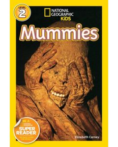 Mummies (National Geographic Readers