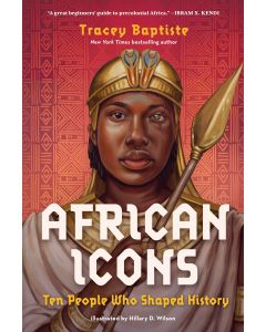 African Icons: Ten People Who Shaped History