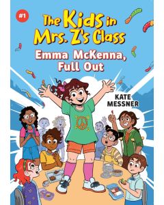 The Kids in Mrs. Z's Class #1: Emma McKenna, Full Out