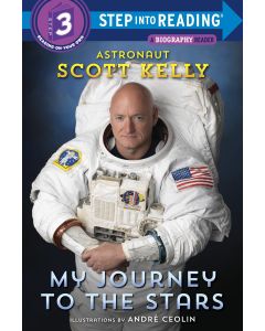 My Journey to the Stars (Step Into Reading