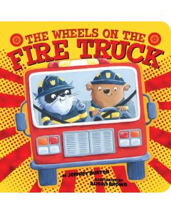 The Wheels on the Fire Truck (Board Book)