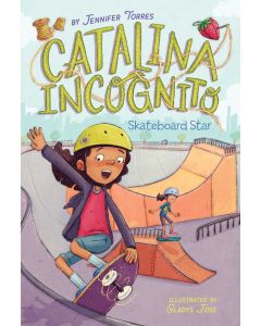 Catalina Incognito #4: Skateboard Star