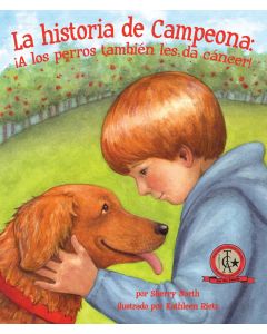 La historia de Campeona: &#161;A los perros tambi&#233; n les da c&#225;ncer!