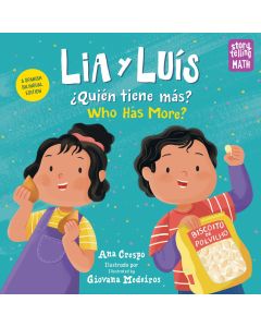 Lia & LuÃ­s Quiene tiene mas? / Lia & LuÃ­s Who Has More? (Bilingual Edition