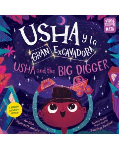 Usha and the Big Digger / Usha y la Gran Excavadora (Bilingual Edition