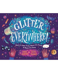 Glitter Everywhere!: Where it Came From