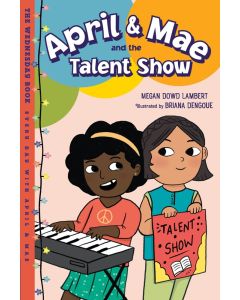 April & Mae #4: April & Mae and the Talent Show: The Wednesday Book