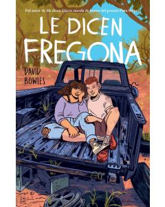 Le dicen Fregona: Poemas de un chavo de la frontera (They Call Her Fregona: A Border Kid's Poems, Spanish Edition)