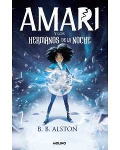 Investigaciones Supernaturales #1: Amari y los hermanos de la noche (Supernatural Investigations #1: Amari and the Night Brothers