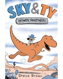 Sky & Ty #1: Howdy, Partner!