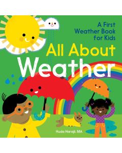 All About Weather: A First Weather Book for Kids