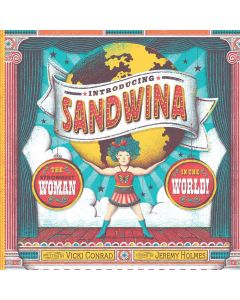 Introducing Sandwina: The Strongest Woman in the World!