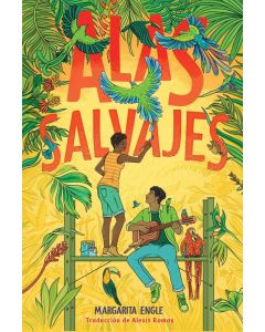Alas salvajes (Wings in the Wild, Spanish Edition)