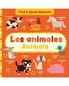 Find and Speak: Animals / Encontrar y Hablar: Los animales (Bilingual, English/Spanish)