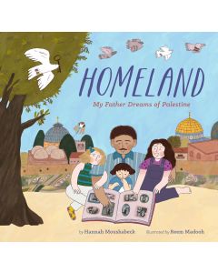 Homeland: My Father Dreams of Palestine