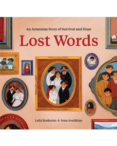 Lost Words: An Armenian Story of Survival and Hope