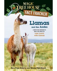 Magic Tree House Fact Tracker #43: Llamas and the Andes