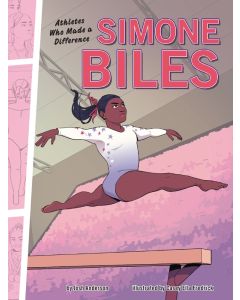 Athletes Who Made a Difference: Simone Biles