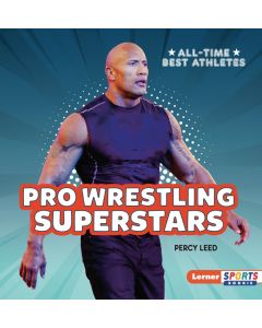 All-Time Best Athletes: Pro Wrestling Superstars