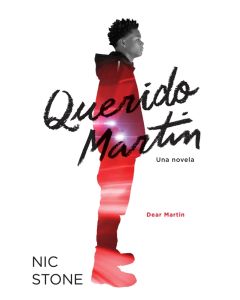 Querido Martín (Dear Martin, Spanish Edition)