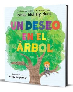 Un deseo en el árbol (Wish in a Tree , Spanish Edition)