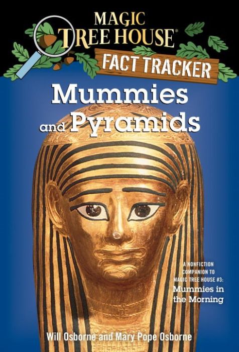 Magic Tree House Fact Tracker #3: Mummies and Pyramids: A