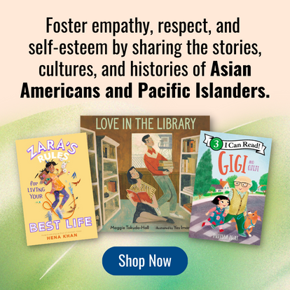 Foster empathy, respect, and self-esteem by sharing the stories, cultures, and histories of Asian Americans and Pacific Islanders. Tap to shop now.